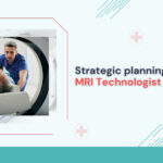 strategic-planning-for-mri-technologist-hiring