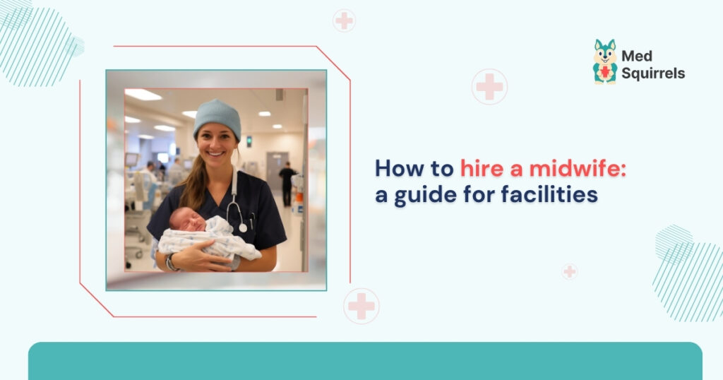 how-to-hire-a-midwife-a-guide-for-facilities