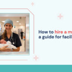 how-to-hire-a-midwife-a-guide-for-facilities