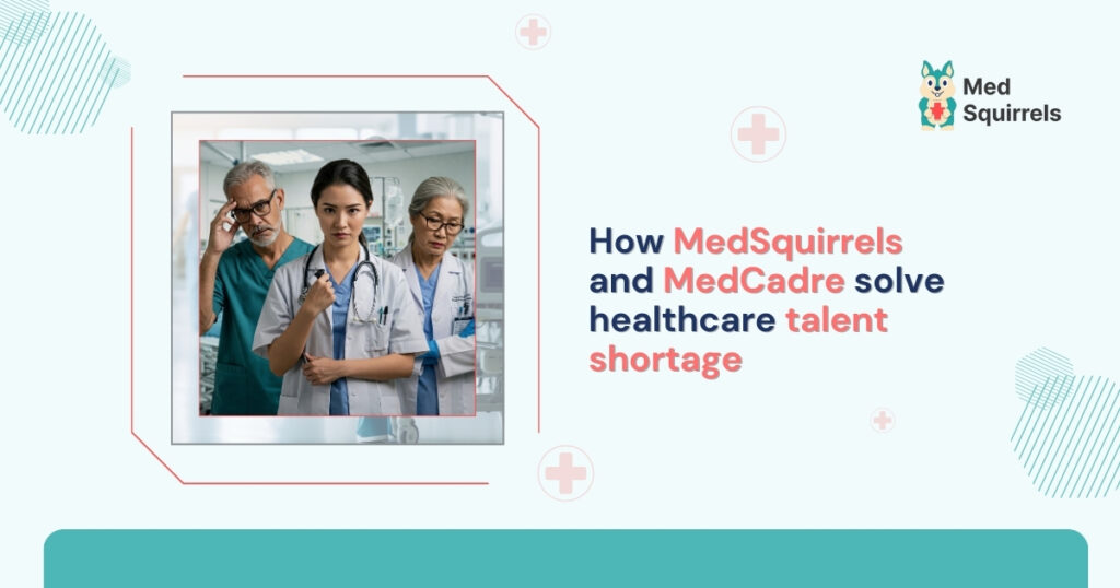 how-medsquirrels-and-medcadre-solve-healthcare-talent-shortage