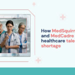 how-medsquirrels-and-medcadre-solve-healthcare-talent-shortage