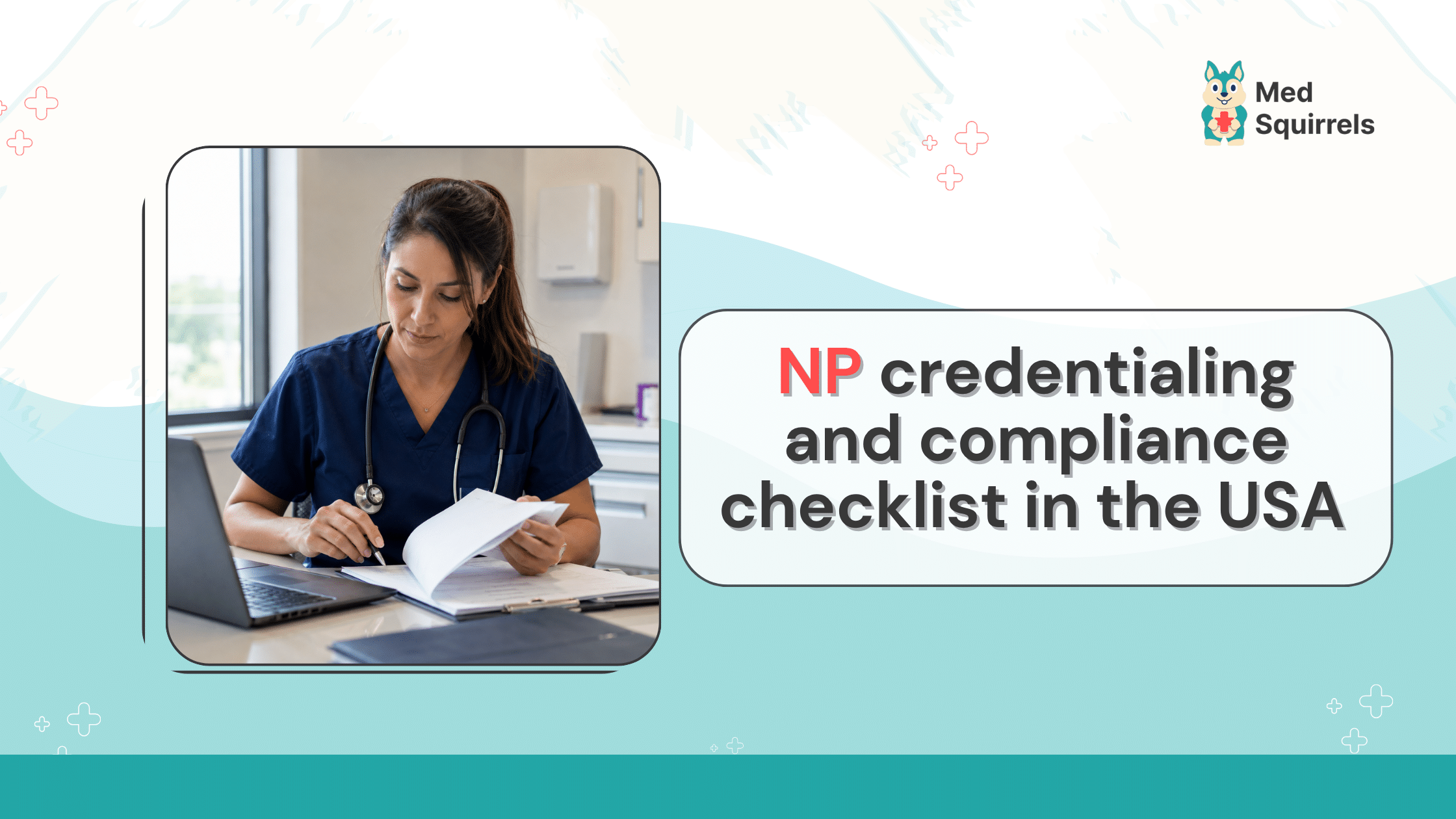 Nurse practitioner credentialing checklist 2026: A complete guide