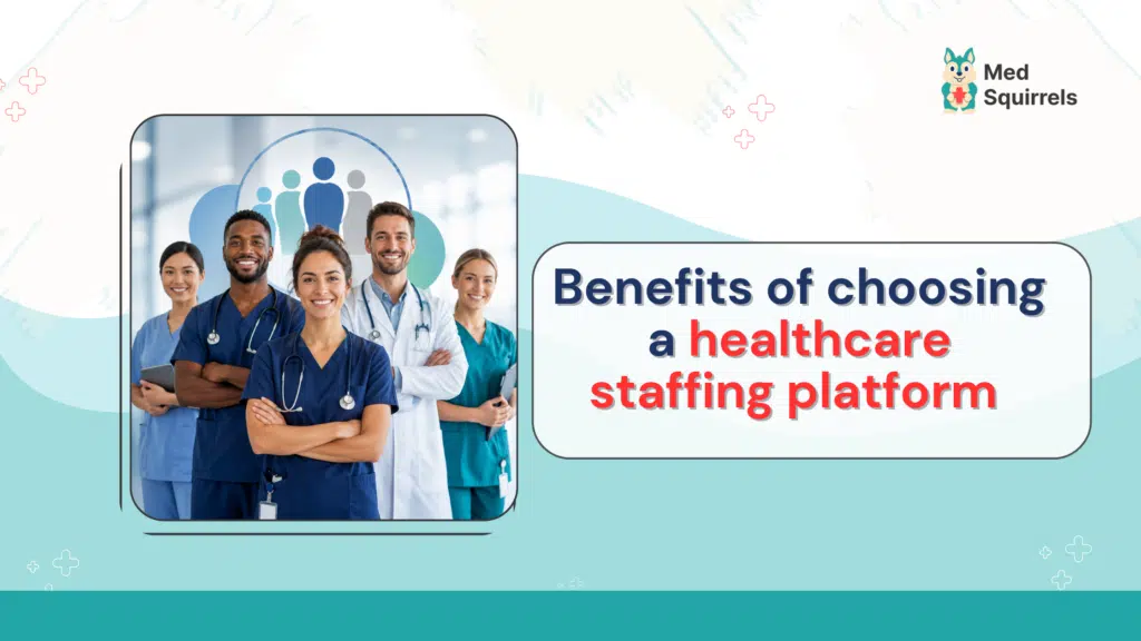 Healthcare staffing solutions with MedSquirrels