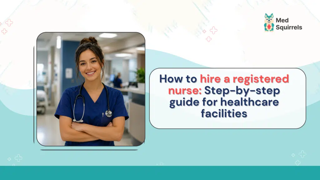 Registered nurse recruitment with MedSquirrels