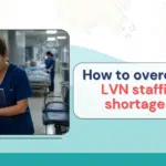 Licensed Vocational Nurse staffing