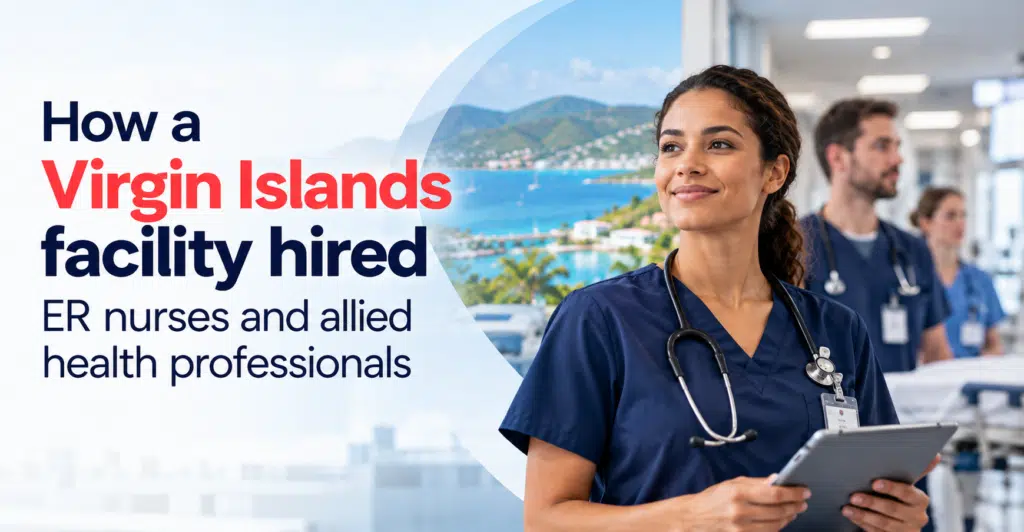 ER nurse and allied health professionals at a Virgin Islands healthcare facility staffed through MedSquirrels